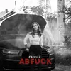 About Abfuck Song