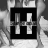 About Shake The Ground Song