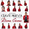 Dime Cómo-Album Version