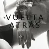 About Vuelta Atrás Song
