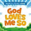 About God Loves Me So Song