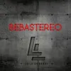 Bebastereo