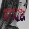 Hear You Sing