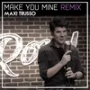 Make You Mine-Way Remix