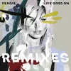 Life Goes On-Monsieur Adi Remix