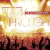 Break Through Break Through Album Version