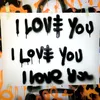 About I Love You Song