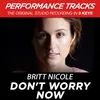 Don't Worry Now Performance Track In Key Of E Without Background Vocals; Med. Instrumental Track