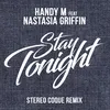 About Stay Tonight-Stereo Coque Remix Song
