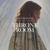 About Throne Room Song