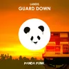 About Guard Down Song