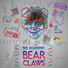 About Bear Claws Song