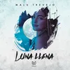 About Luna Llena Song