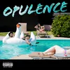 About Opulence Song