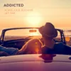 About Addicted Song