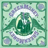 Who's Greenmoney-Dub
