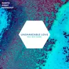 About Unshakeable Love Song