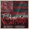 About The American Nightmare Song