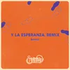 About Y La Esperanza-Bonnz Remix Song