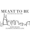 Meant To Be-Live From CMA Fest 2018