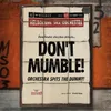 About Don't Mumble! Song