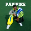 About PAPIPIKE Song