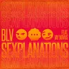 About Sexplanations Song