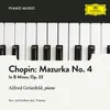 Chopin: 4 Mazurkas, Op. 33 - Mazurka No. 4 in B Minor