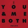 About You & Me Both Song