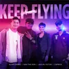 About Keep Flying Song