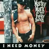 I Need Money Extended Mix