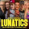 Lunatics Closing Credits