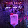 About Club Poor Song