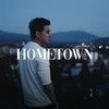 About HOMETOWN Song