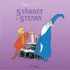 Svärdet i stenen-Del 3