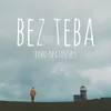 About Bez Teba Song