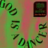 About God Is A Dancer-James Hype Remix Song