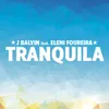 About Tranquila Song