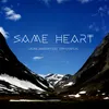 About Same Heart Song