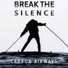 About Break The Silence Song