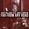 About Far From Any Road Song