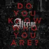 About Do You Know Who You Are? Song