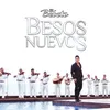 Besos Nuevos-Versión Mariachi