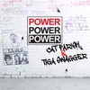 About Power Power Power Song