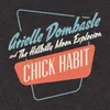About Chick Habit Song