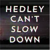 About Can't Slow Down Song