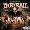 Outro (The Dirtball / Nervous System)