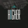 Higher Radio Edit
