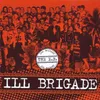 Ill Brigade