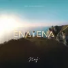 About Ena Ena Song